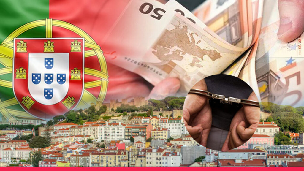 ভুয়া কোম্পানির আড়ালে কোটি কোটি ইউরো পাচার; পর্তুগালে বড় ধরনের আর্থিক জালিয়াতি ফাঁস